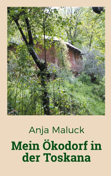Cover von Mein Ökodorf in der Toskana