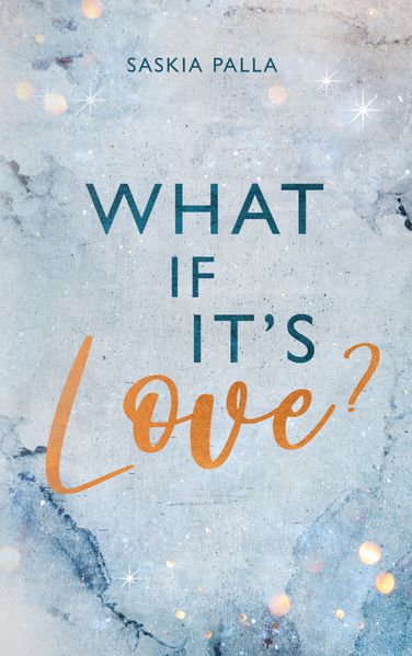 Cover von What if it´s love?