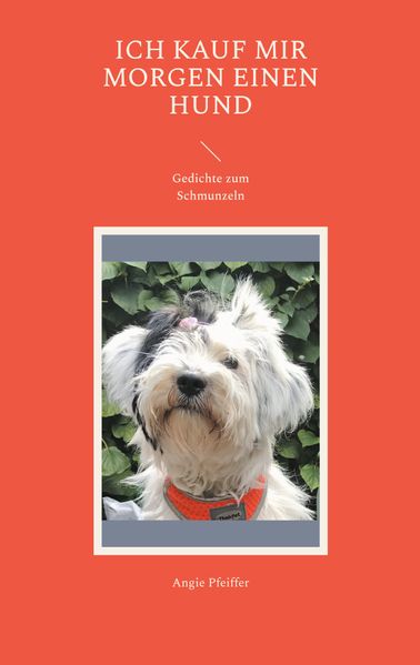 Cover von Ich kauf mir morgen einen Hund