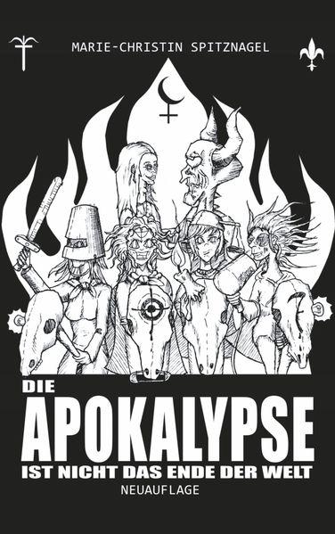 Cover von Die Apokalypse ist nicht das Ende der Welt