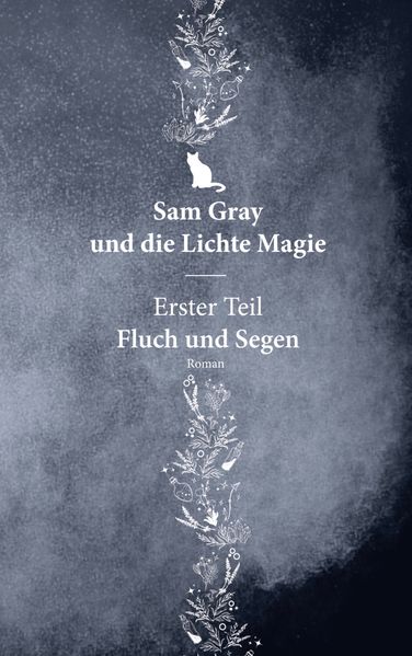 Cover von Sam Gray und die Lichte Magie