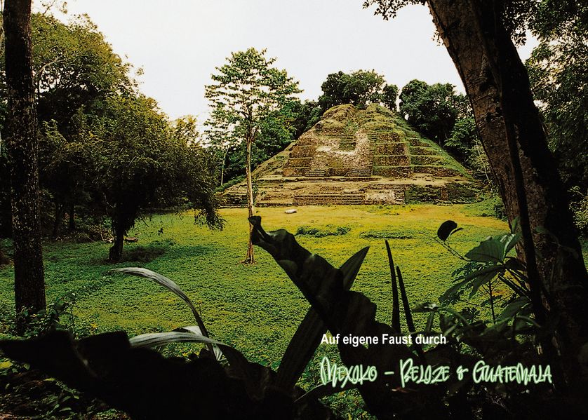 Cover von Auf eigene Faust durch Mexiko – Belize & Guatemala