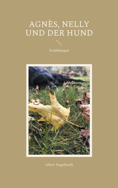 Cover von Agnès, Nelly und der Hund