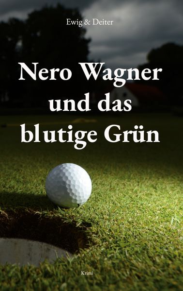 Cover von Nero Wagner und das blutige Grün
