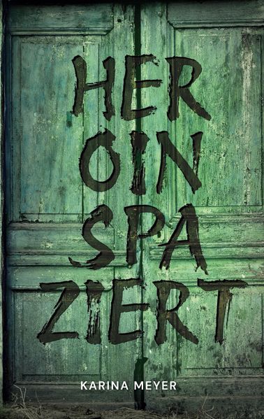 Cover von Heroinspaziert