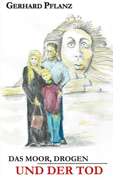 Cover von Das Moor, Drogen und der Tod