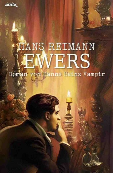 Cover von Ewers – Roman von Hanns Heinz Vampir