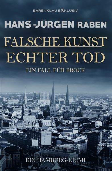 Cover von Falsche Kunst – Echter Tod – Ein Fall für Brock: Ein Hamburg-Krimi