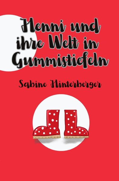 Cover von Henni und ihre Welt in Gummistiefeln