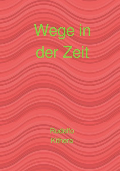 Cover von Wege in der Zeit