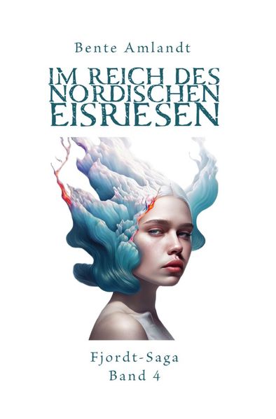 Cover von Fjordt-Saga/Im Reich des nordischen Eisriesen – Fjordt-Saga, 4