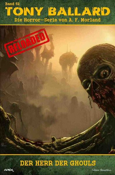 Cover von Tony Ballard – Reloaded, Band 52: Der Herr der Ghouls