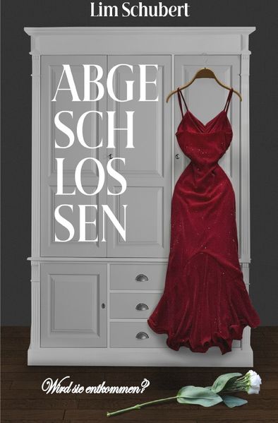 Cover von Abgeschlossen- wird sie entkommen?