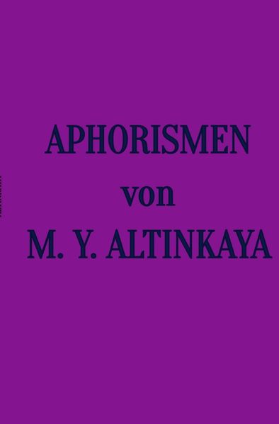 Cover von Aphorismen von M. Y. ALTINKAYA