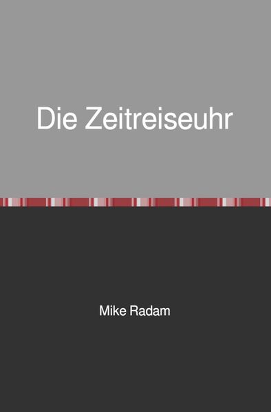 Cover von Die Zeitreiseuhr