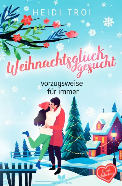 Cover von Sweet Valentine/Weihnachtsglück gesucht – vorzugsweise für immer