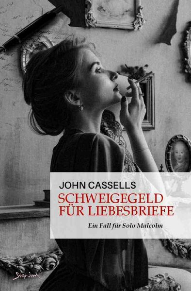 Cover von Schweigegeld für Liebesbriefe – Ein Fall für Solo Malcolm