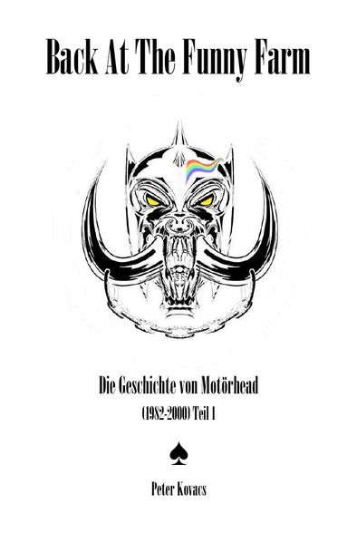 Cover von Back At The Funny Farm. Die Geschichte von Motörhead (1982-2000) Teil 1