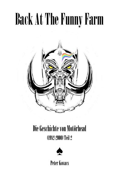 Cover von Back At The Funny Farm. Die Geschichte von Motörhead (1982-2000) Teil 2