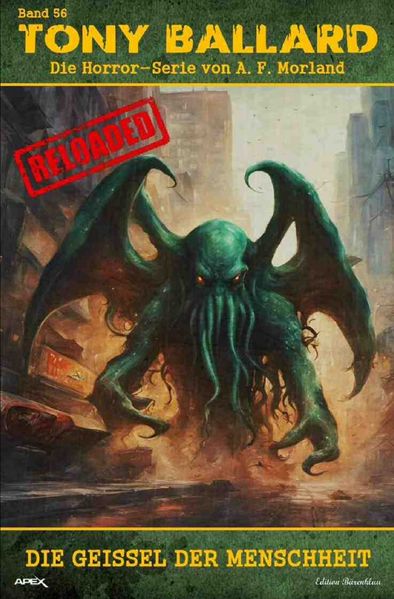 Cover von Tony Ballard – Reloaded, Band 56: Die Geißel der Menschheit