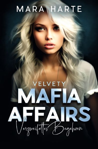 Cover von MAFIA AFFAIRS/Verzweifeltes Begehren