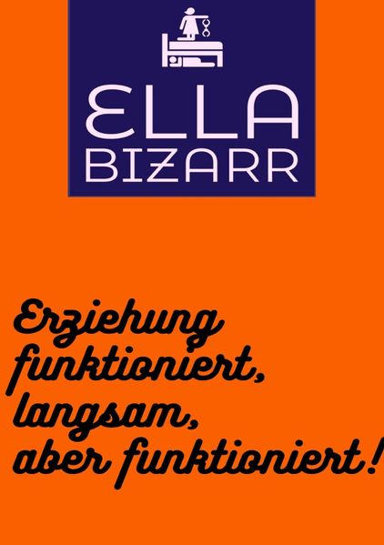 Cover von Erziehung funktioniert, langsam, aber funktioniert!