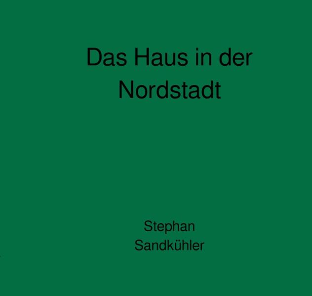 Cover von Das Haus in der Nordstadt