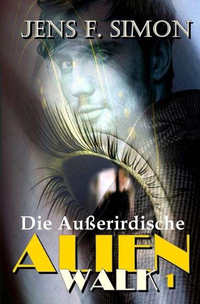 Cover von AlienWalk/Die Außerirdische (AlienWalk 1)