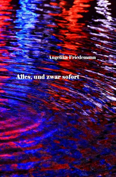 Cover von Alles, und zwar Sofort