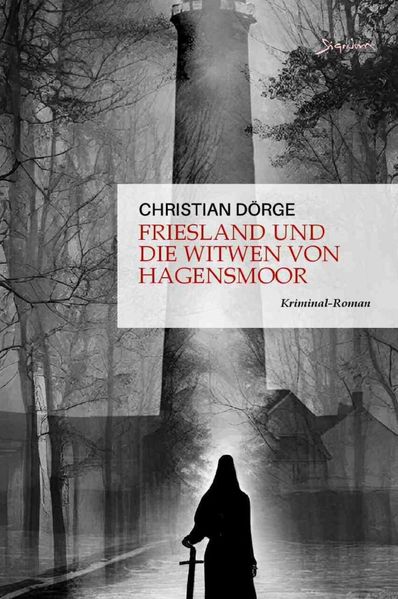 Cover von Friesland und die Witwen von Hagensmoor