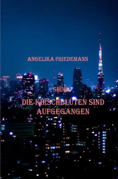 Cover von Die Kirschblüten sind aufgegangen