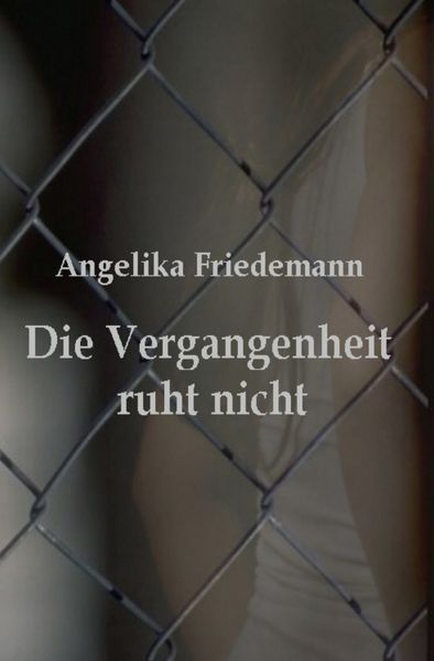 Cover von Die Vergangenheit ruht nicht