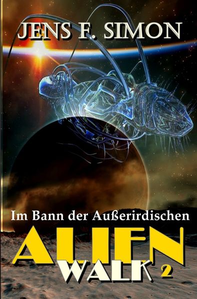 Cover von AlienWalk/Im Bann der Außerirdischen (AlienWalk 2)