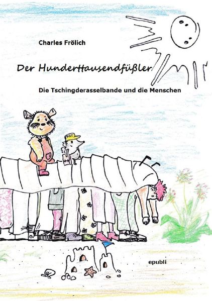 Cover von Die Tschingderasselbande/Der Hunderttausendfüßler