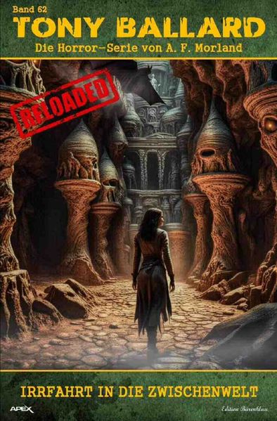 Cover von Tony Ballard – Reloaded, Band 62: Irrfahrt in die Zwischenwelt