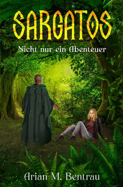 Cover von Sargatos/Sargatos – Nicht nur ein Abenteuer
