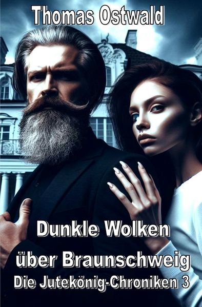 Cover von Die Jutekönige von Braunschweig/Dunkle Wolken über Braunschweig