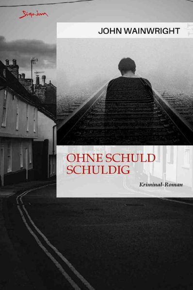 Cover von Ohne Schuld schuldig
