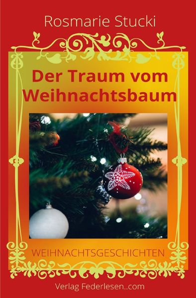 Cover von Der Traum vom Weihnachtsbaum