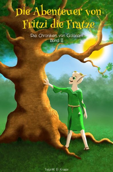 Cover von Die Chroniken von Goloriam/Die Abenteuer von Fritzi die Fratze