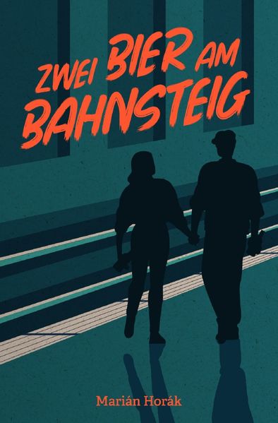 Cover von Zwei Bier am Bahnsteig