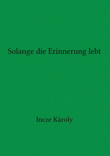 Cover von Solange die Erinnerung lebt