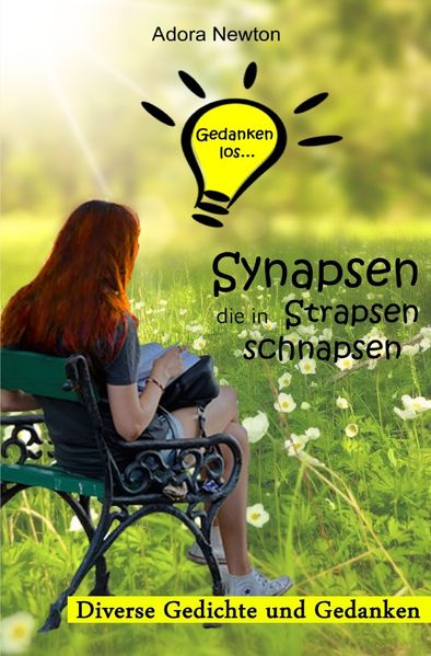 Cover von „Gedanken los…“ Synapsen die in Strapsen schnapsen