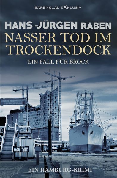 Cover von Nasser Tod im Trockendock – Ein Fall für Brock: Ein Hamburg-Krimi