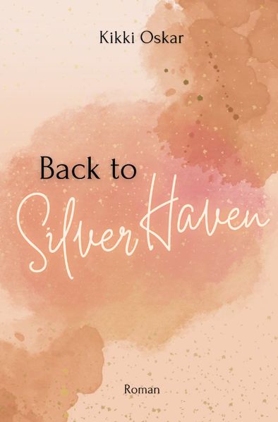Cover von Silver-Haven-Reihe/Back to Silver Haven