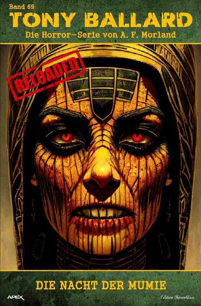 Cover von Tony Ballard – Reloaded, Band 69: Die Nacht der Mumie