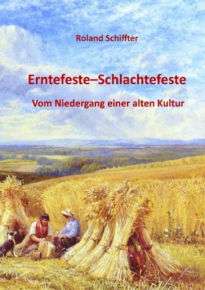Cover von Erntefeste Schlachtefeste