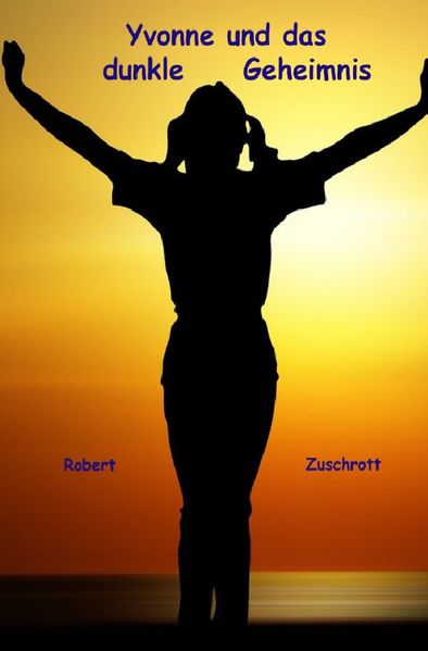 Cover von Yvonne und das dunkle Geheimnis