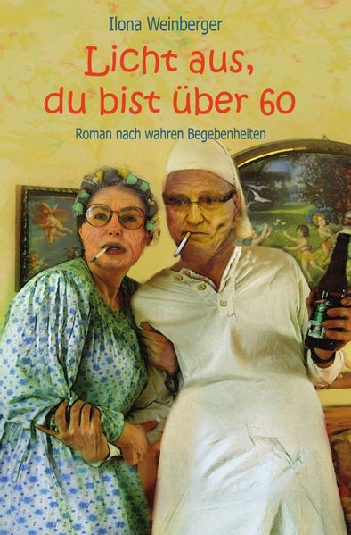 Cover von Licht aus, du bist über 60