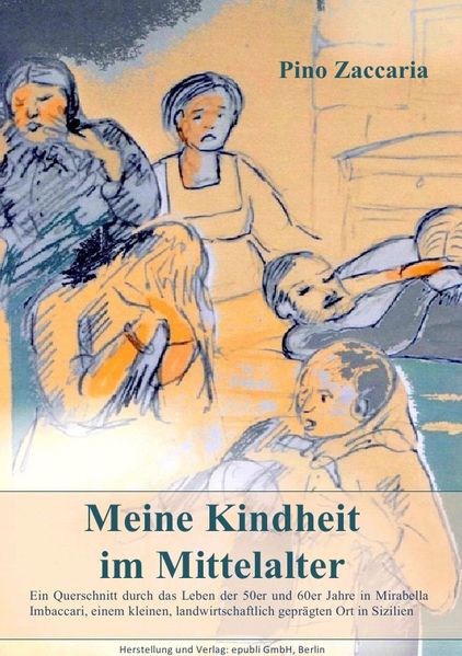 Cover von Meine Kindheit im Mittelalter